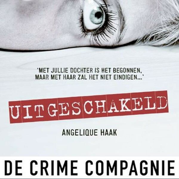 Uitgeschakeld - Angelique Haak (ISBN 9789046173299)