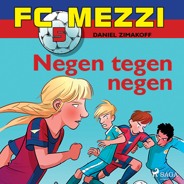 FC Mezzi 5 - Negen tegen negen - Daniel Zimakoff (ISBN 9788726277388)