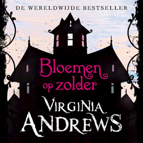 Bloemen op zolder - Virginia Andrews (ISBN 9789026151644)