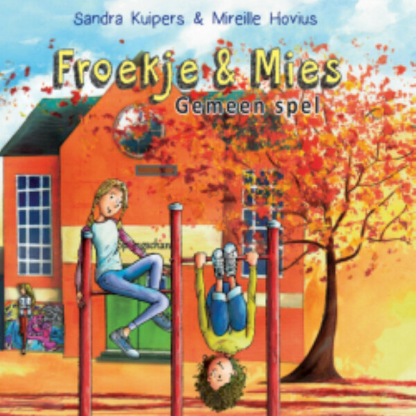 Froekje & Mies - Gemeen spel
- Sandra Kuipers, Mireille Hovius (ISBN 9789462172630)