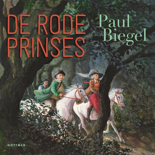 De Rode Prinses - Paul Biegel (ISBN 9789025773564)