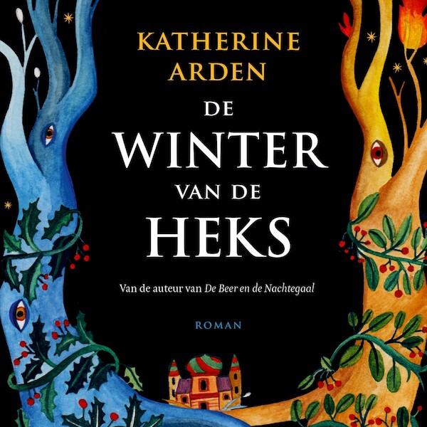 De winter van de heks - Katherine Arden (ISBN 9789024586493)