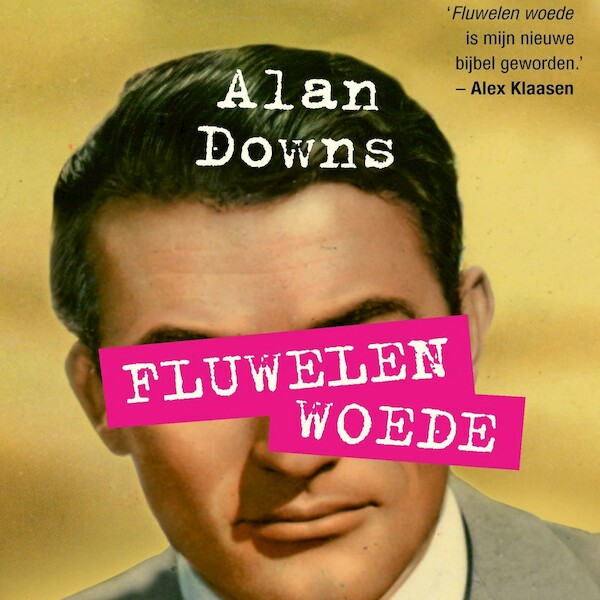 Fluwelen woede - Alan Downs (ISBN 9789038808840)