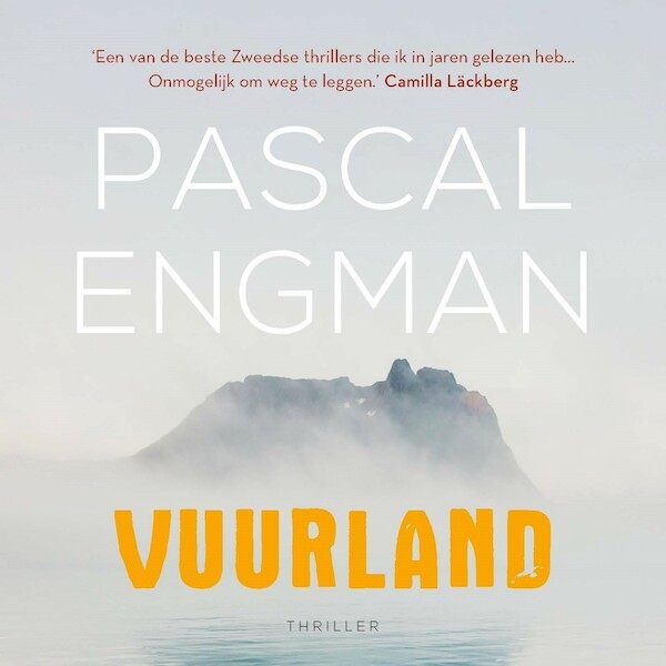 Vuurland - Pascal Engman (ISBN 9789021421902)