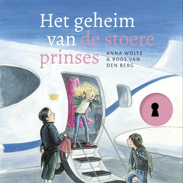 Het geheim van de stoere prinses - Anna Woltz (ISBN 9789025879327)