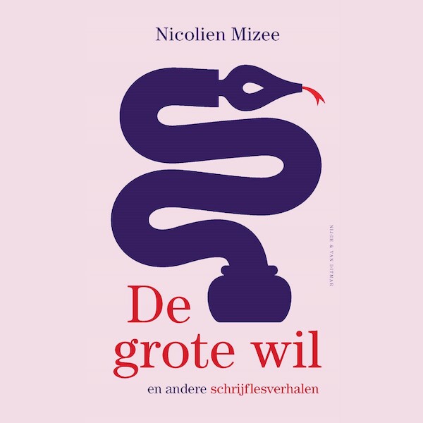 De grote wil - Nicolien Mizee (ISBN 9789038809410)