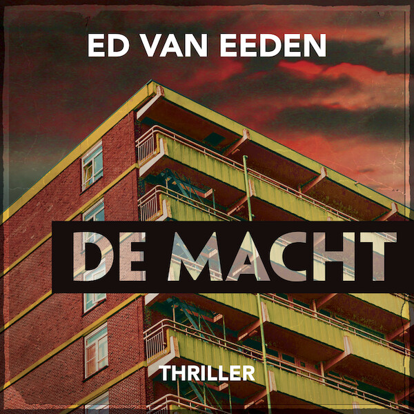 De macht - Ed van Eeden (ISBN 9789046173329)