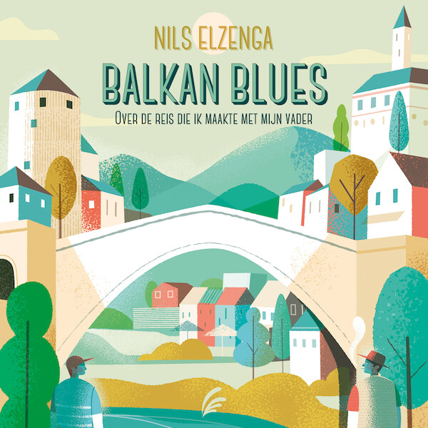 Balkan Blues - Nils Elzenga (ISBN 9789046173503)