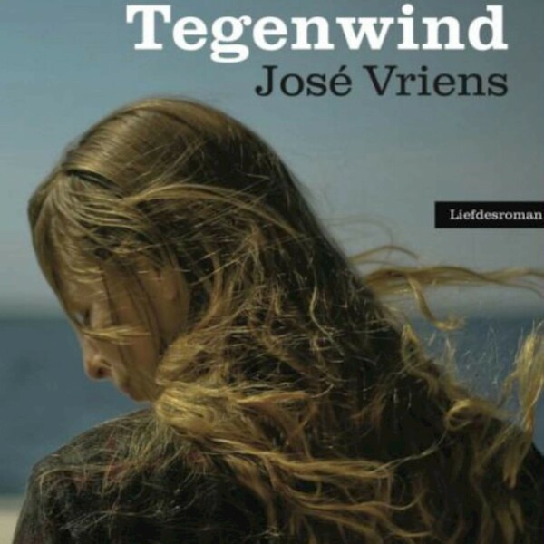 Tegenwind - José Vriens (ISBN 9789462173385)