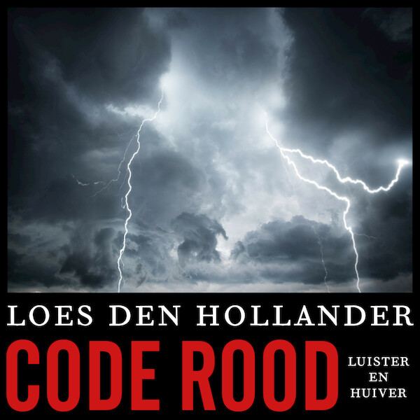 Code rood - Loes den Hollander (ISBN 9789026351549)