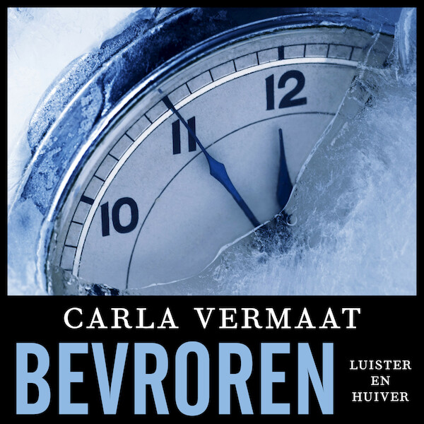 Bevroren - Carla Vermaat (ISBN 9789026351440)