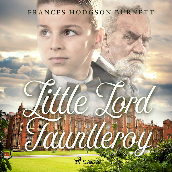 Little Lord Fauntleroy - Frances Hodgson Burnett (ISBN 9789176391532)