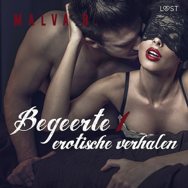 Begeerte 1 - erotisch verhaal - Malva B (ISBN 9788726145496)