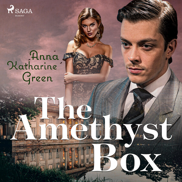 The Amethyst Box - Anna Katharine Green (ISBN 9789176391143)