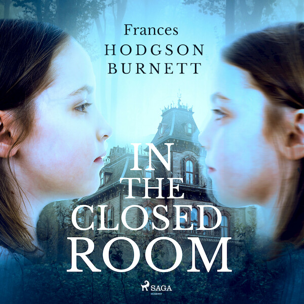 In the Closed Room - Frances Hodgson Burnett (ISBN 9789176391525)