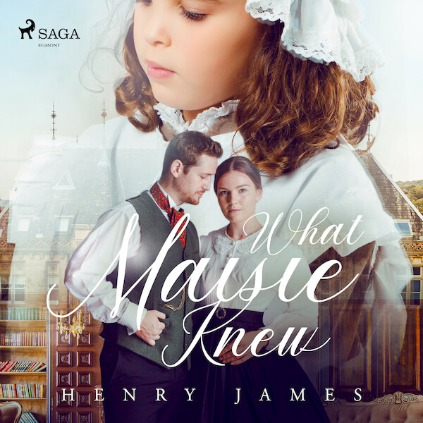 What Maisie Knew - Henry James (ISBN 9789176391686)