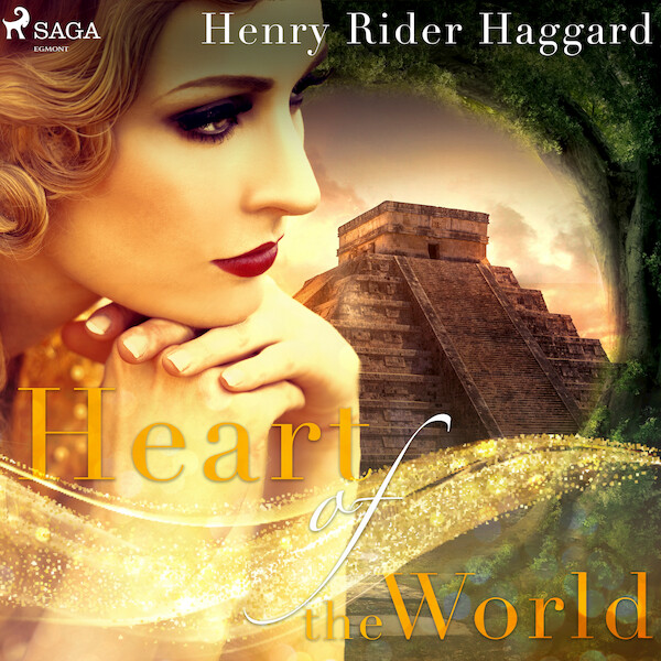 Heart of the World - Henry Rider Haggard (ISBN 9789176391709)