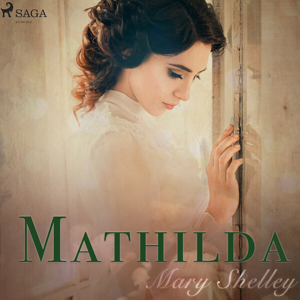 Mathilda - Mary Shelley (ISBN 9789176392232)