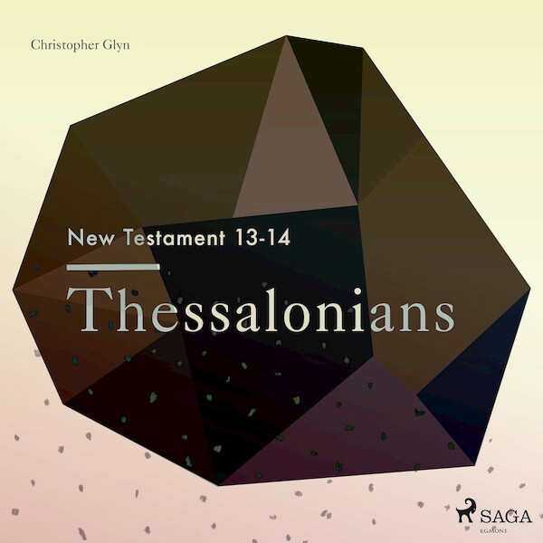 The New Testament 13-14 - Thessalonians - Christopher Glyn (ISBN 9788711674222)