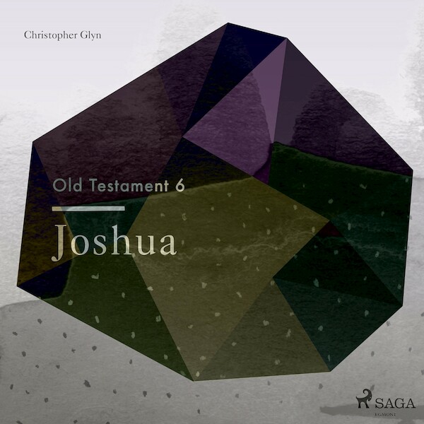 The Old Testament 6 - Joshua - Christopher Glyn (ISBN 9788711674468)