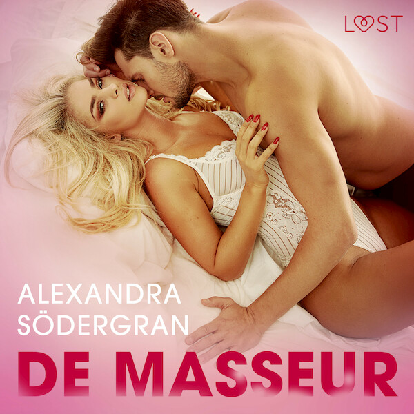 De masseur - Erotisch kort verhaal - Alexandra Södergran (ISBN 9788726414219)