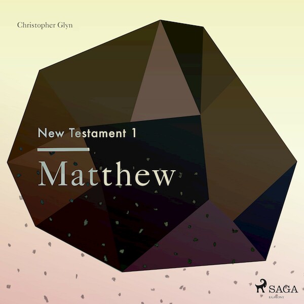 The New Testament 1 - Matthew - Christopher Glyn (ISBN 9788711674383)