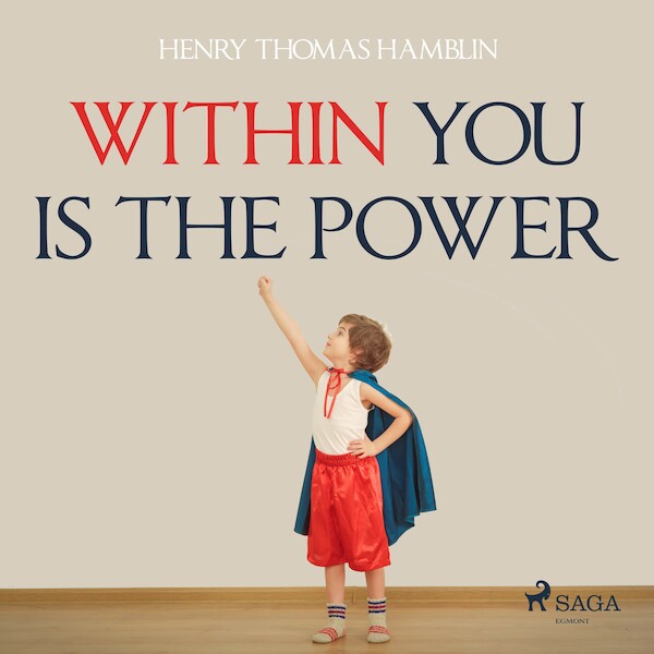 Within You Is The Power - Henry Thomas Hamblin (ISBN 9788711675830)