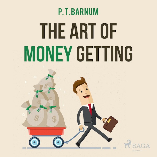 The Art of Money Getting - P. T. Barnum (ISBN 9788711675960)