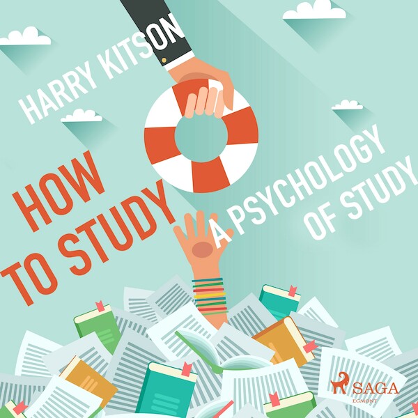 How to Study - A Psychology Of Study - Harry Kitson (ISBN 9788711676073)