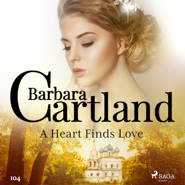 A Heart Finds Love (Barbara Cartland's Pink Collection 104) - Barbara Cartland (ISBN 9788726361421)