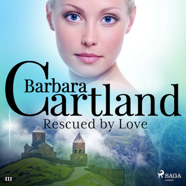 Rescued by Love (Barbara Cartland’s Pink Collection 111) - Barbara Cartland (ISBN 9788726361490)
