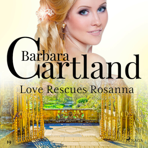 Love Rescues Rosanna (Barbara Cartland’s Pink Collection 19) - Barbara Cartland (ISBN 9788711674048)