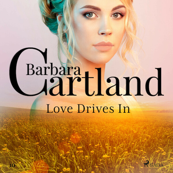 Love Drives In (Barbara Cartland’s Pink Collection 10) - Barbara Cartland (ISBN 9788711674796)