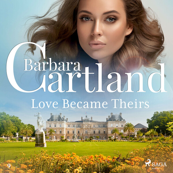 Love Became Theirs (Barbara Cartland’s Pink Collection 9) - Barbara Cartland (ISBN 9788711674802)
