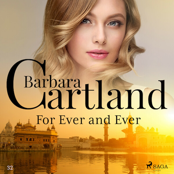 For Ever and Ever (Barbara Cartland’s Pink Collection 32) - Barbara Cartland (ISBN 9788711702581)