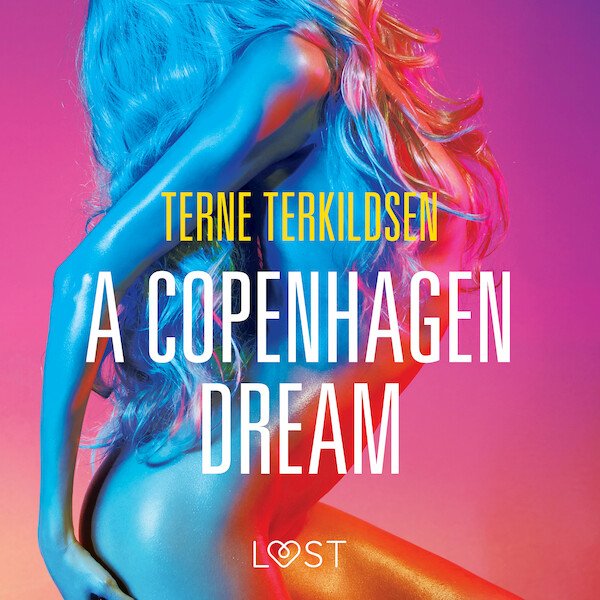 A Copenhagen Dream - erotic short story - Terne Terkildsen (ISBN 9788726265798)