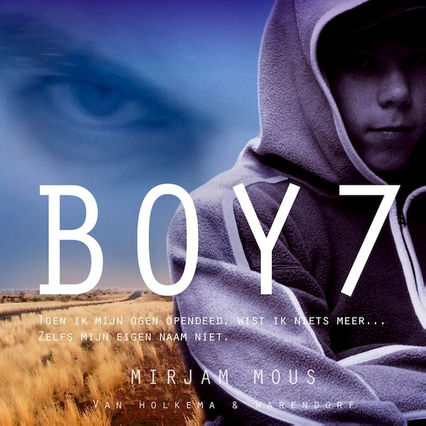 Boy 7 - Mirjam Mous (ISBN 9789000374762)