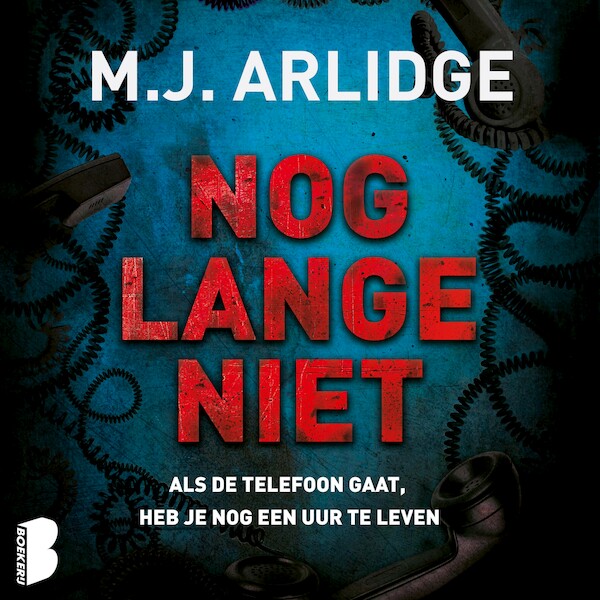 Nog lange niet - M.J. Arlidge (ISBN 9789052862743)