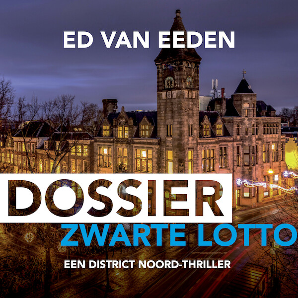 Dossier Zwarte Lotto - Ed van Eeden (ISBN 9789046173268)