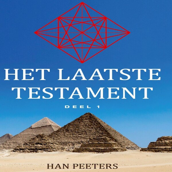 Het Laatste Testament -1 - Han Peeters (ISBN 9789462173637)