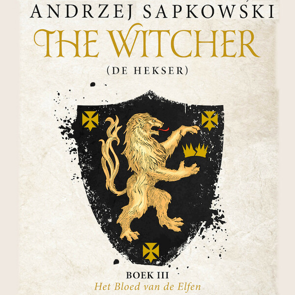 The Witcher - Het Bloed van de Elfen - Andrzej Sapkowski (ISBN 9789024591343)