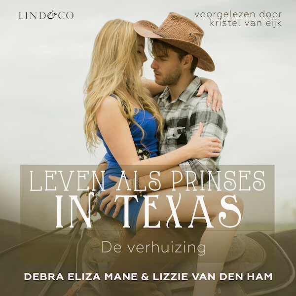 Leven als prinses in Texas - De verhuizing - Debra Eliza Mane, Lizzie van den Ham (ISBN 9789178614066)