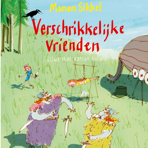 Verschrikkelijke vrienden - Manon Sikkel (ISBN 9789024593033)