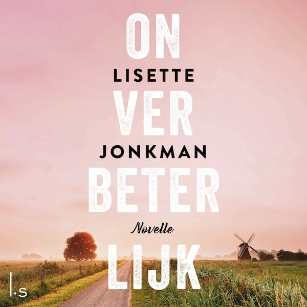 Onverbeterlijk - Lisette Jonkman (ISBN 9789024592593)