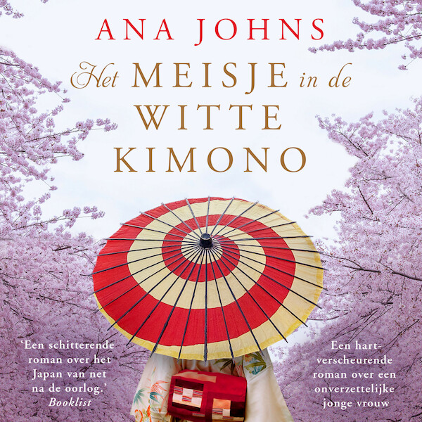 Het meisje in de witte kimono - Ana Johns (ISBN 9789026152993)