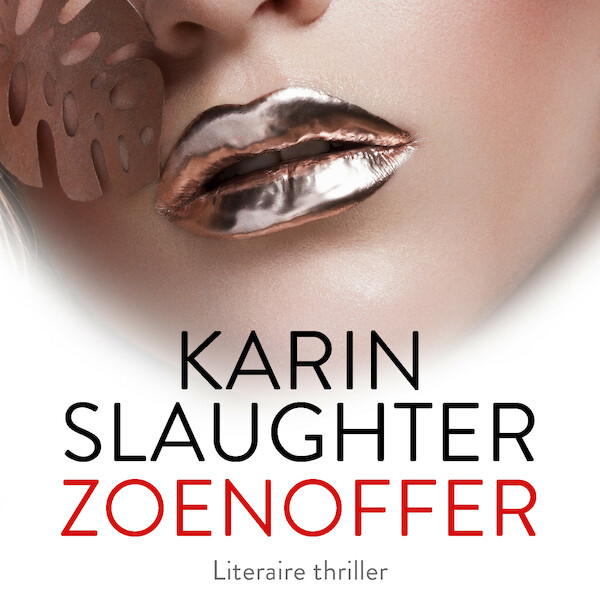 Zoenoffer - Karin Slaughter (ISBN 9789402761757)
