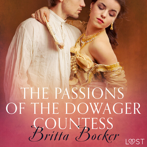 The Passions of the Dowager Countess - Erotic Short Story - Britta Bocker (ISBN 9788726299960)