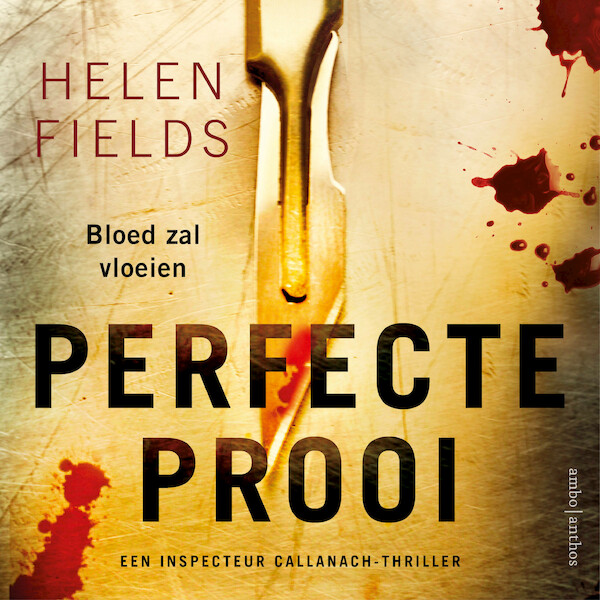 Perfecte prooi - Helen Fields (ISBN 9789026353338)