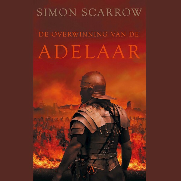 De overwinning van de adelaar - Simon Scarrow (ISBN 9789021424460)