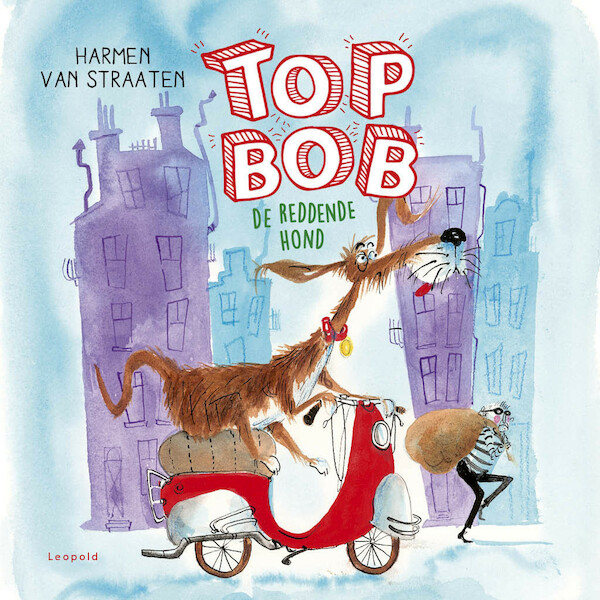Top Bob de reddende hond - Harmen van Straaten (ISBN 9789025880330)